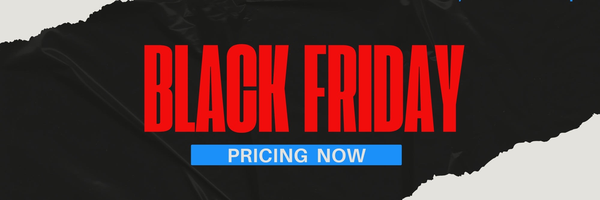 BLACK FRIDAY EARLY ACCESS